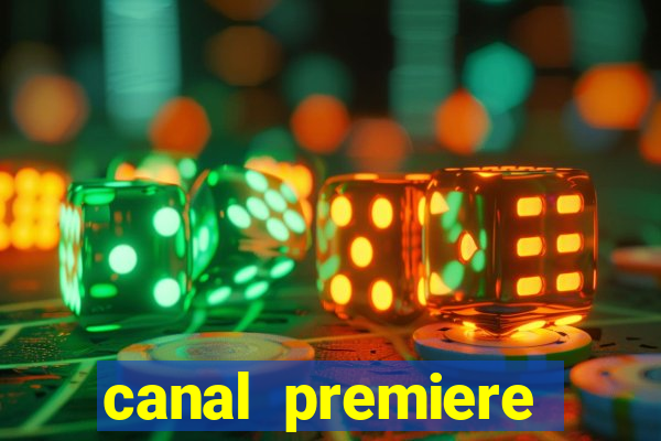 canal premiere futebol ao vivo gratis